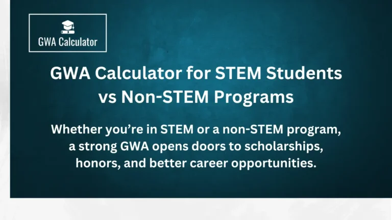 GWA Calculator for STEM Students vs Non-STEM Programs